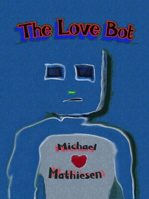 cover image of The Love Bot